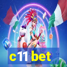 c11 bet